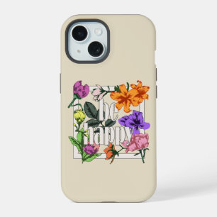 Citation positive Be Happy and garden flowers