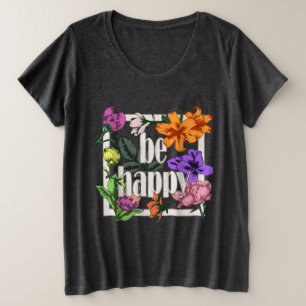 Citation positive Be Happy and garden flowers