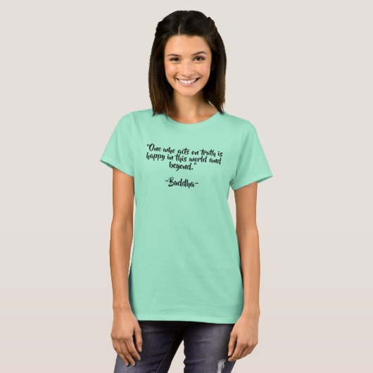 Citations de Bouddha Enlights T-Shirt (Devant entier)
