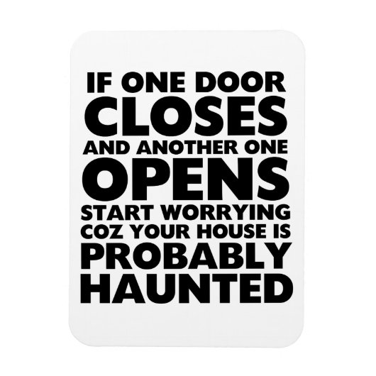 Citations De Motivation Drôle Haunted House Magnet (Vertical)