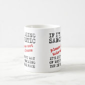 Citations de mug drôle d'offense sarcastique dicto (Centre)