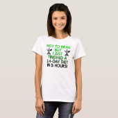 Citations de T-Shirt Drôles de régime rapide (Devant entier)