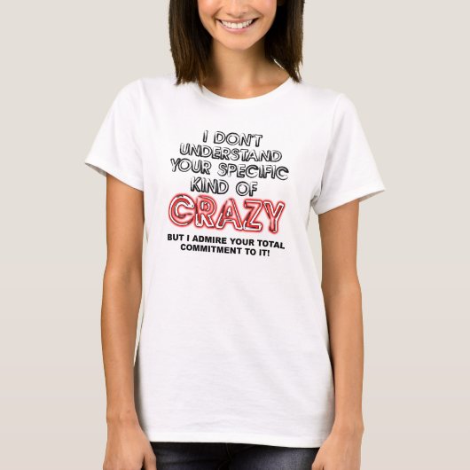 Citations de T-Shirt drôles et déjantées (Devant)