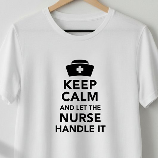 Citations d'infirmières drôles T-shirts Keep Calm 