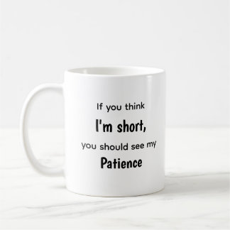 Citations drôles et relatives Tasse courte Colère