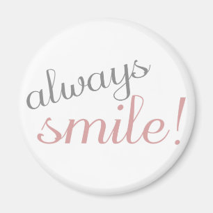 Citer toujours sourire Aimant rose et gris