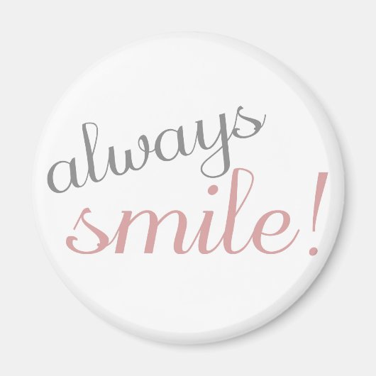 Citer toujours sourire Aimant rose et gris (Devant)