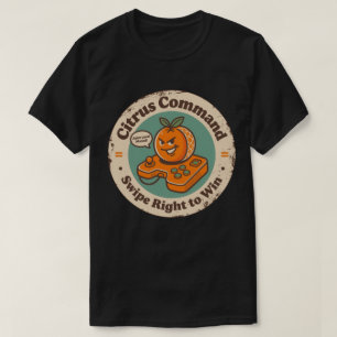 Citrus Commando Swipe Rechts Om Oranje Te Winnen T-shirt