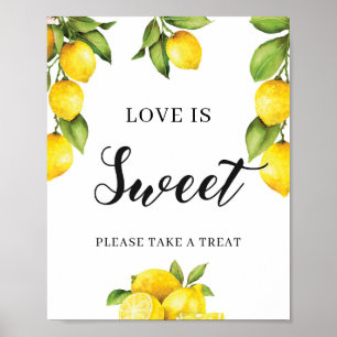 Citrus Lemon Love is Sweet Sign for Vrijgezellenfe Poster