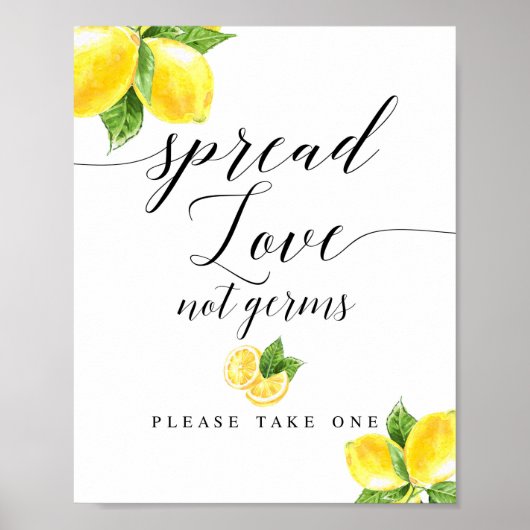 Citrus Lemon Spread Love Not Germs Sign 8x10" Poster (Voorkant)