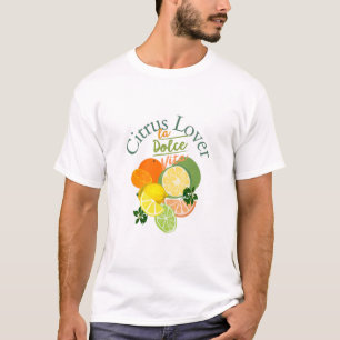 Citrus Lover, la Dolce Vita T-shirt