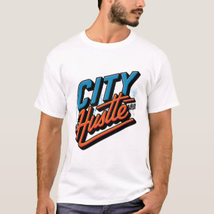 City Hustle Bold Urban Grind Design T-shirt