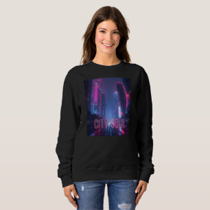 CITY SOUL – Neon Cyberpunk Skyline Design Trui