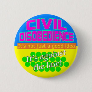 Civiele disgehoorzaamheid ronde button 5,7 cm