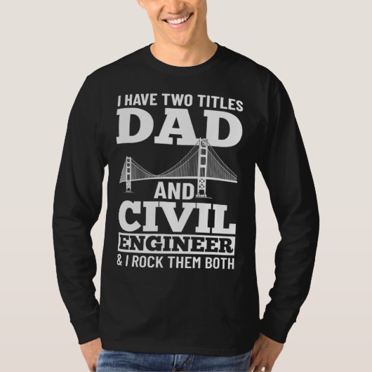 Civil Engineer Bridge Builder Engineering Student  T-shirt (Voorkant)