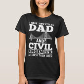Civil Engineer Bridge Builder Engineering Student  T-shirt (Voorkant)