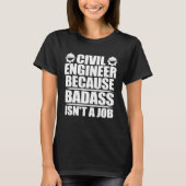 Civil Engineer Engineering Board Exam Passer T-shirt (Voorkant)