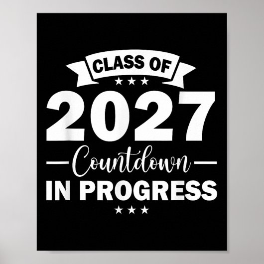 Cl Of 2027 Countdown In Progress Fun First Day Jun Poster (Voorkant)