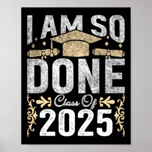 CL van 2025 Ik ben zo klaar Afstuderen 2025 senior Poster