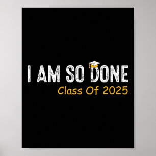 CL van 2025 Ik ben zo klaar Senior 2025 Afstuderen Poster