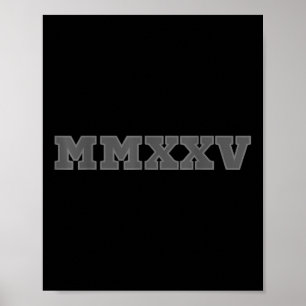 CL van 2025 MMXXV Shirt Senior Jaar 25 Afstuderen  Poster