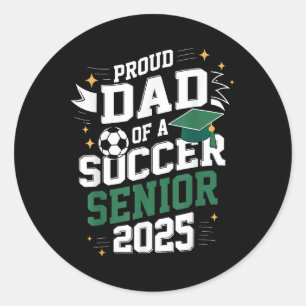 Cl van 2025 Voetbal Senior Dad Senior Voetbal Grad Ronde Sticker