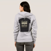 "Claim de kroon." Hoodie (Achterkant volledig)