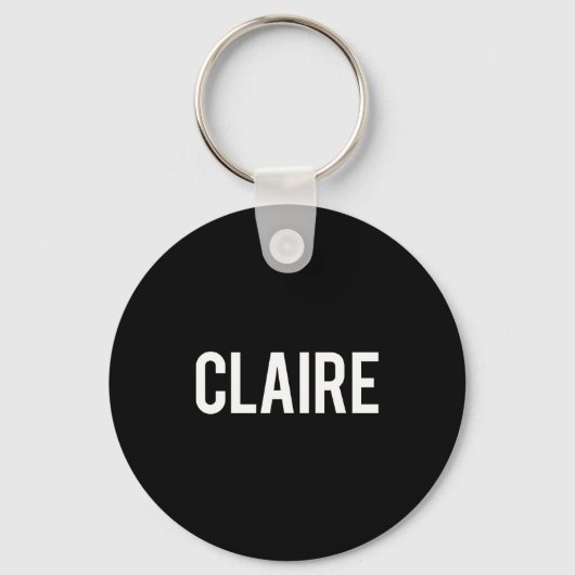 Claire - Cool New Funny Name Fan Gift Tee  Sleutelhanger (Voorkant)