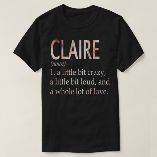 Claire meisje naam definitie t-shirt (Design voorkant)
