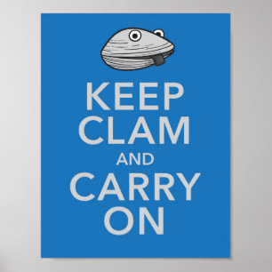 Clam behouden en doorgaan poster