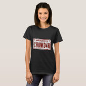 Clam Chowder Boston Accent Chowdah Funny  T-shirt (Voorkant volledig)