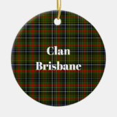 Clan Brisbane Tartan Keramisch Ornament (Voorkant)