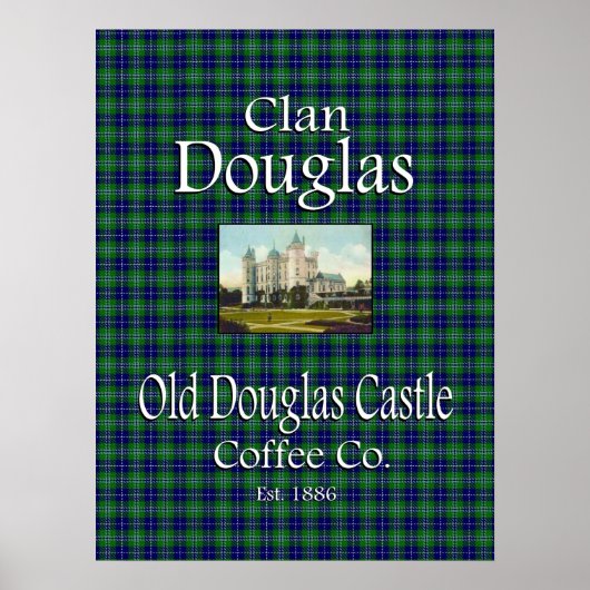 Clan Douglas Old Douglas Castle Coffee Co. Poster (Devant)