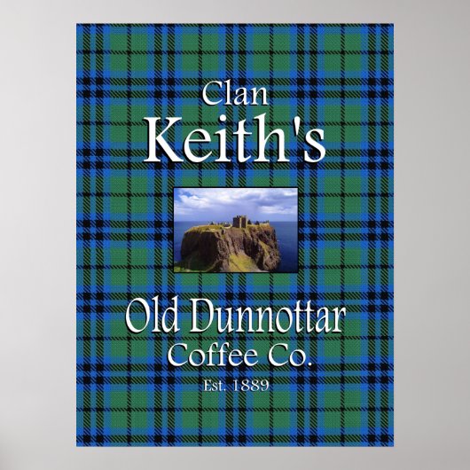 Clan Keith's Old Dunnottar Coffee Co. Poster (Voorkant)