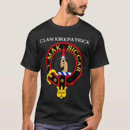 Clan Kirkpatrick "I mak siccar" Red Badge T-shirt