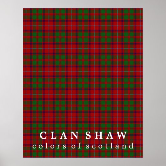 Clan Shaw Colors of Scotland Tartan Poster (Voorkant)