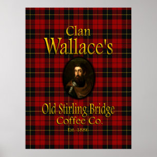 Clan Wallace's oude Stirling Bridge Coffee Co. Poster