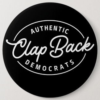 Clapback Democraten Ronde Button 6,0 Cm