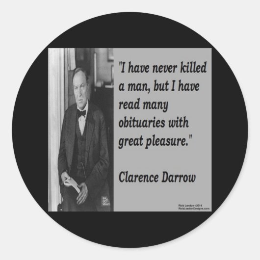 Clarence Darrow & Obituary Quote Ronde Sticker (Voorkant)