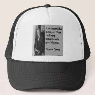 Clarence Darrow & Obituary Quote Trucker Pet