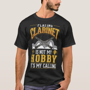 Clarinet Hobby Clarinetist T-shirt