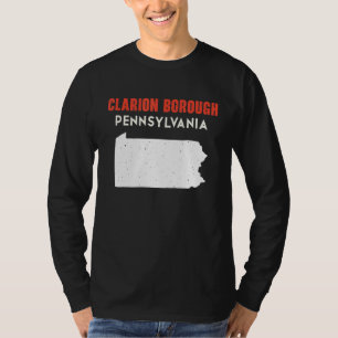 Clarion borough Pennsylvania USA State America Tra T-shirt