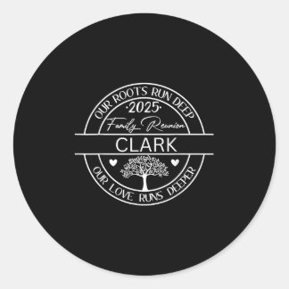 Clark Family reünie onze wortels lopen diep Ronde Sticker
