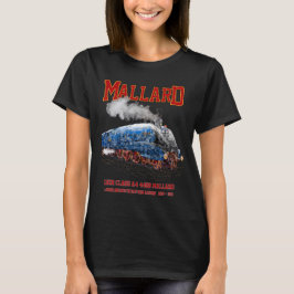 Class A4 Mallard - World Fastest Steam Locomotive T-shirt