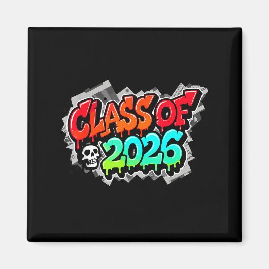 Class Graduation Graffiti Streetwear Drip Magneet (Voorkant)