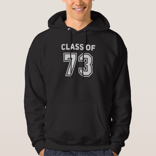 Class Of 1973 College Highschool Reunion Class Of Hoodie (Voorkant)