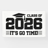 Class of 2026 Graduation It’s Go Time Funny Quote Spandoek (Horizontaal)