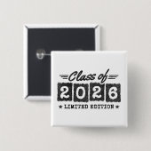 Class of 2026 Limited Edition Graduation Quote Vierkante Button 5,1 Cm (Voorkant /achterkant)