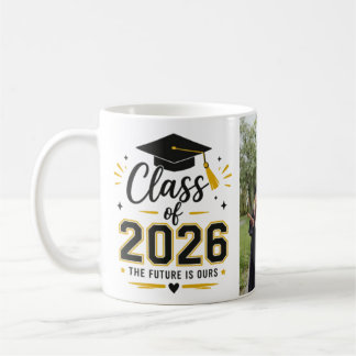 Class of 2026 Mug – The Future Is Ours Graduation  Koffiemok