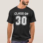 Class Of 2030 College Highschool Reunion Class Of T-shirt (Voorkant)